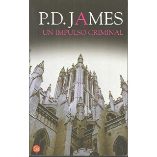 Un Impulso criminal - P. D. James